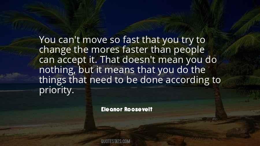 Move Faster Quotes #395243