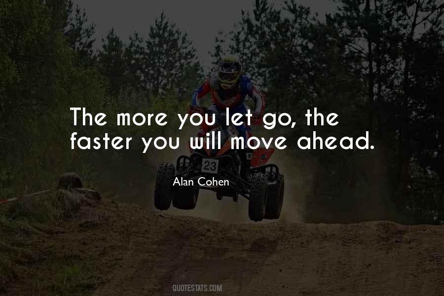 Move Faster Quotes #544811