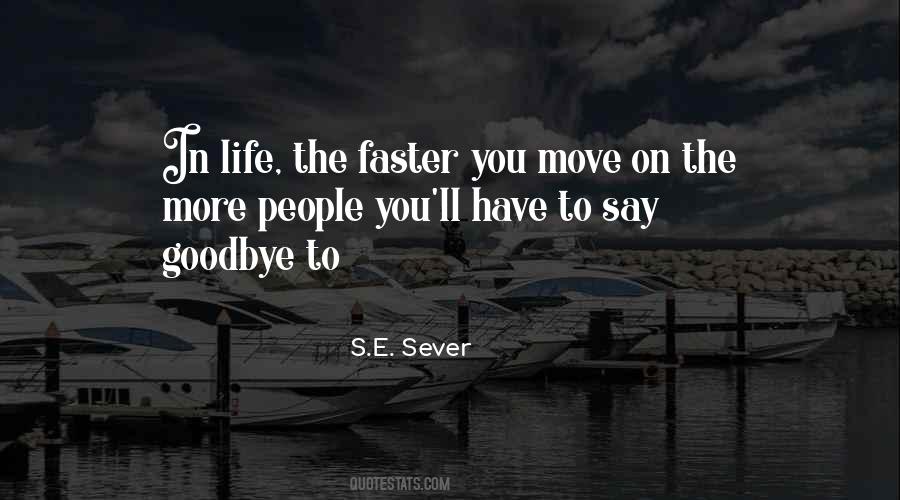 Move Faster Quotes #626869