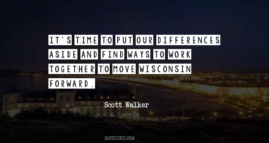 Move Forward Together Quotes #1246240