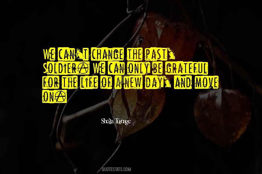 Move On And Change Quotes #1538173