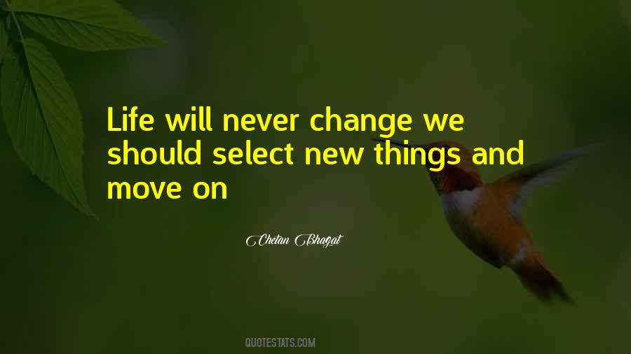 Move On And Change Quotes #1651493