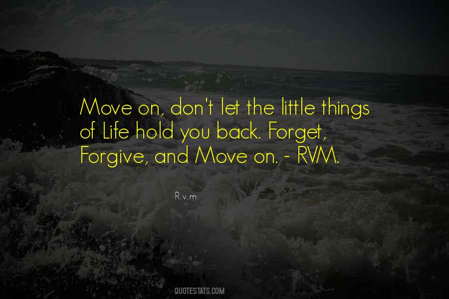 Move On And Forgive Quotes #1163948