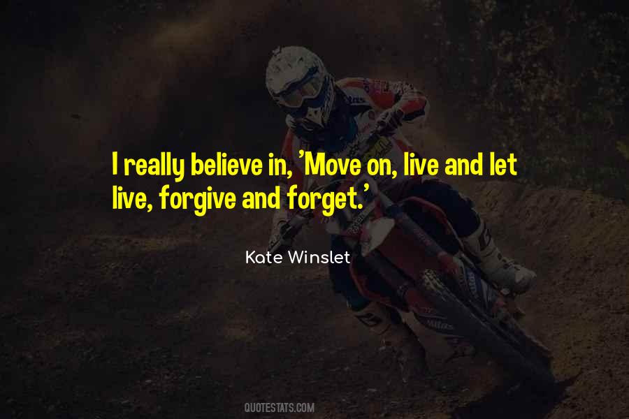 Move On And Forgive Quotes #608688