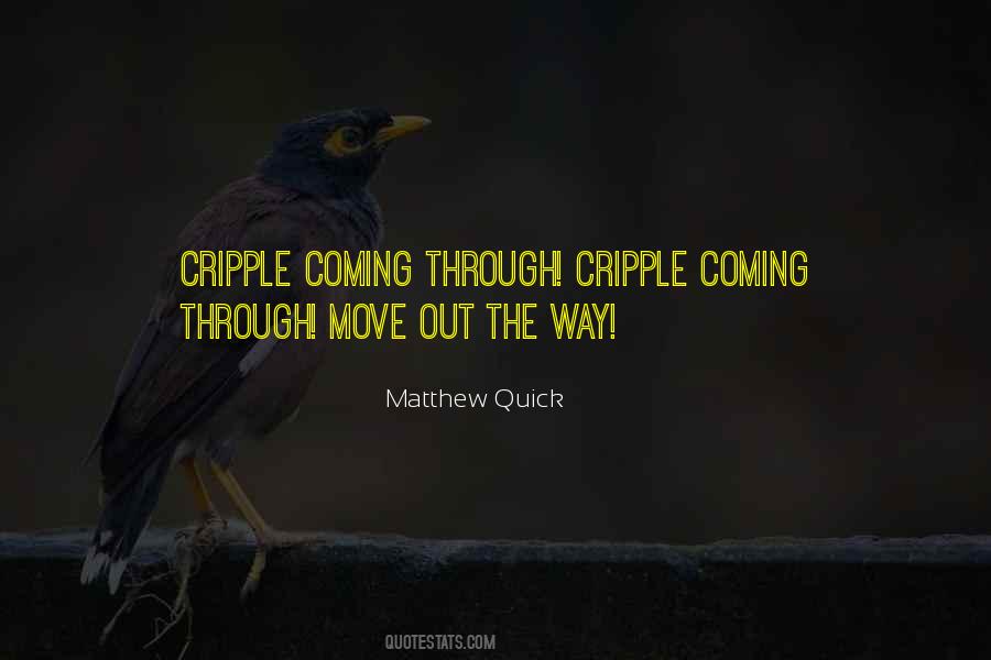 Move Out The Way Quotes #126045