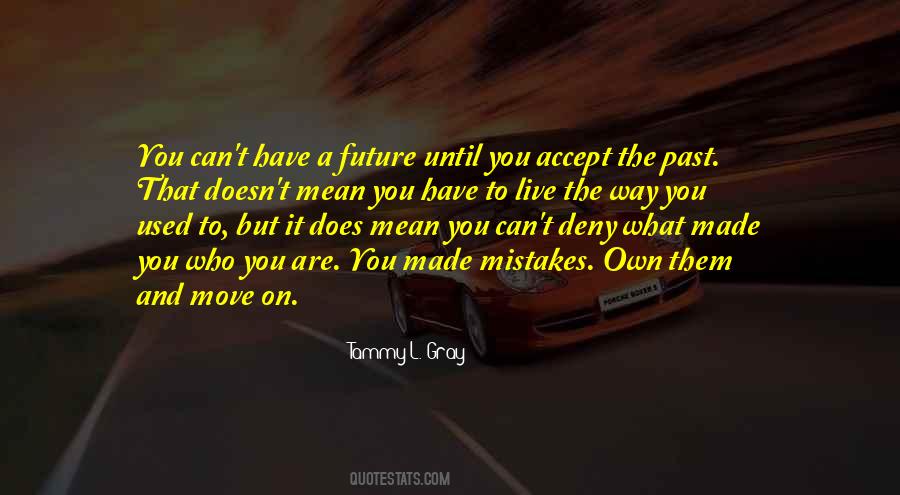 Move Past It Quotes #1043741