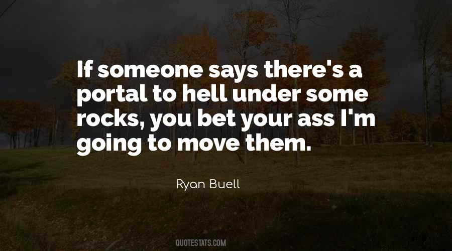 Move The Hell On Quotes #40766