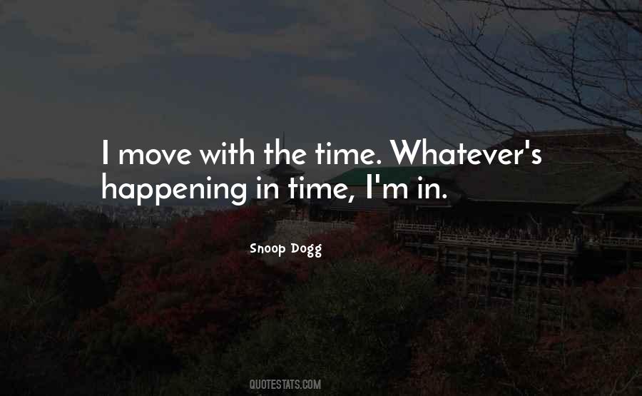 Move With Time Quotes #483018