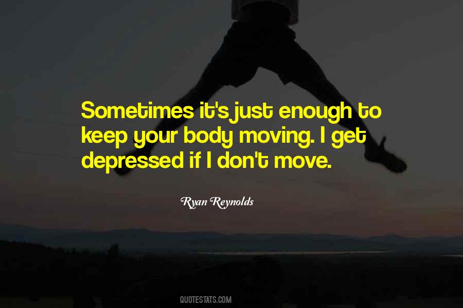 Move Your Body Quotes #1847872