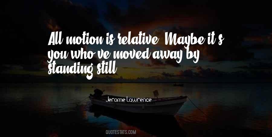 Moved Away Quotes #1016199