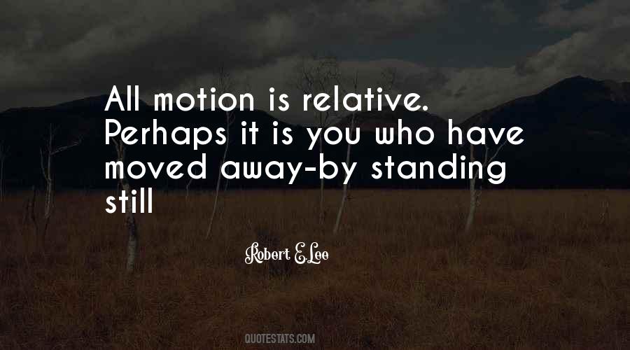 Moved Away Quotes #1330447