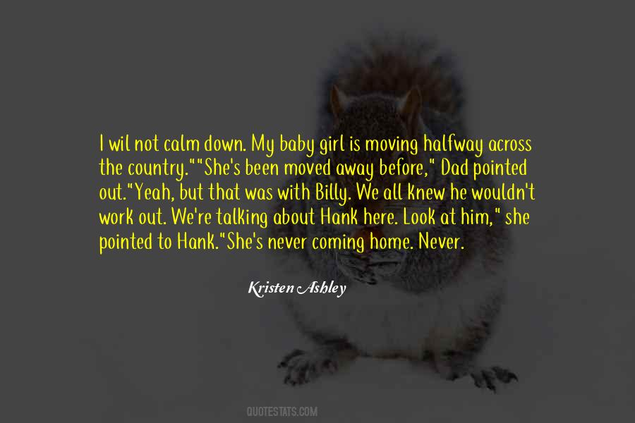 Moved Away Quotes #541316