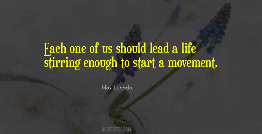 Movement Of Life Quotes #410140