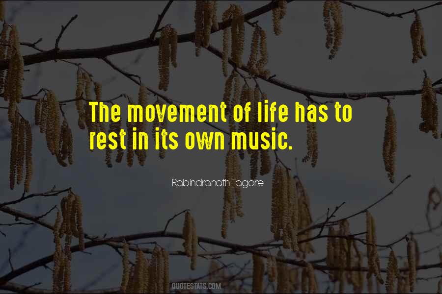 Movement Of Life Quotes #414640