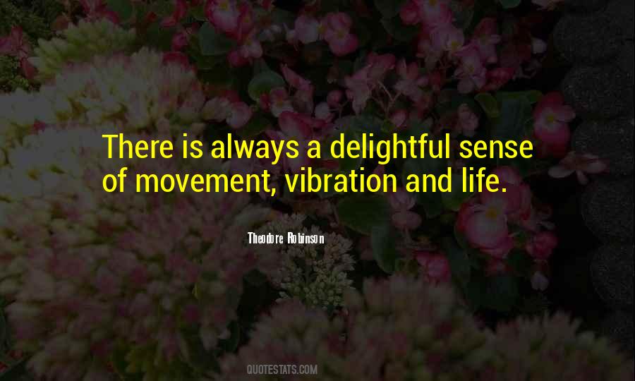 Movement Of Life Quotes #563132