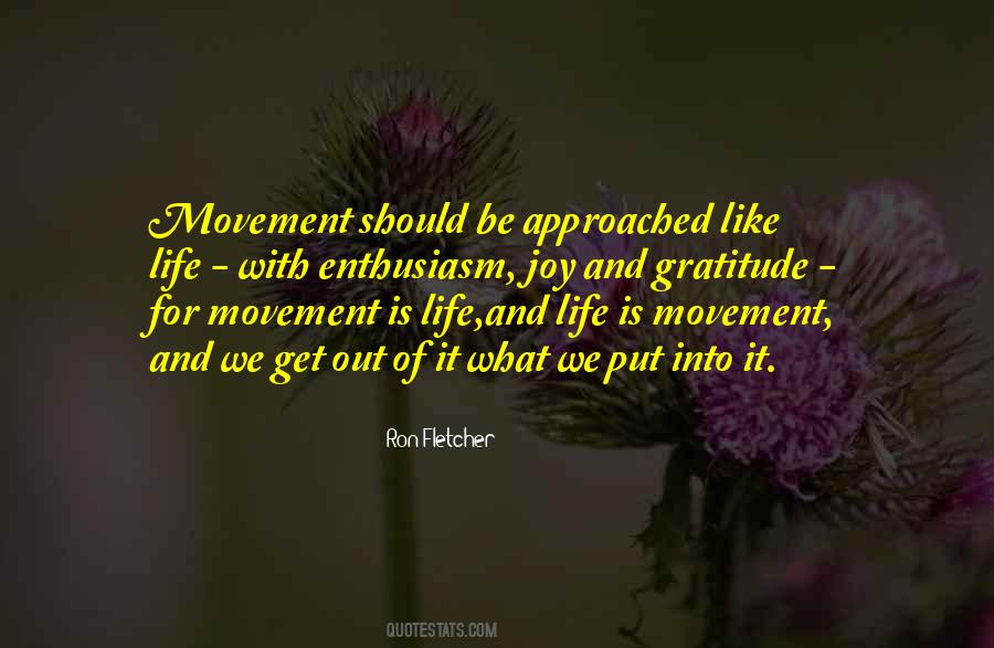 Movement Of Life Quotes #93472