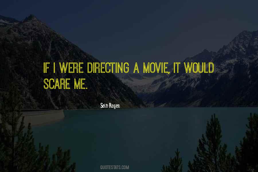 Movie Directing Quotes #1175992