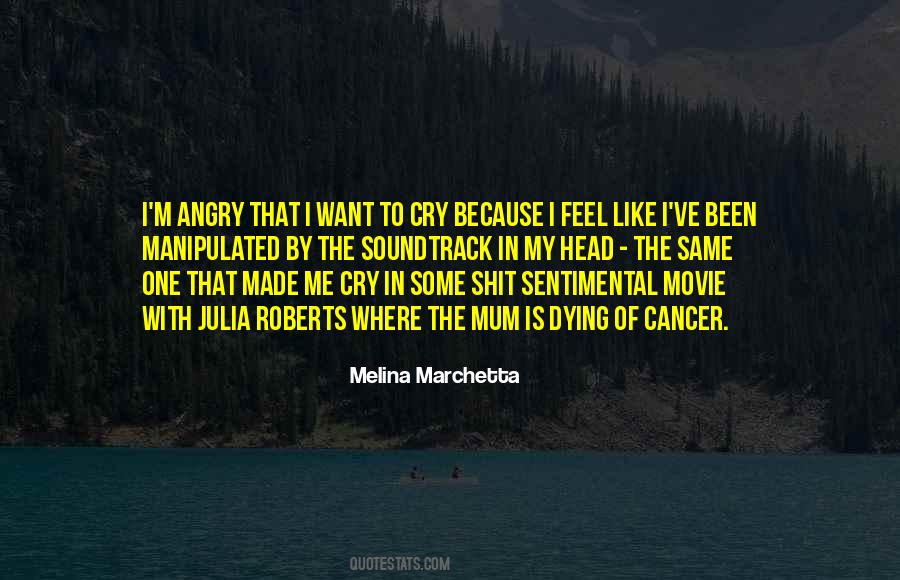 Movie Made Me Cry Quotes #694809