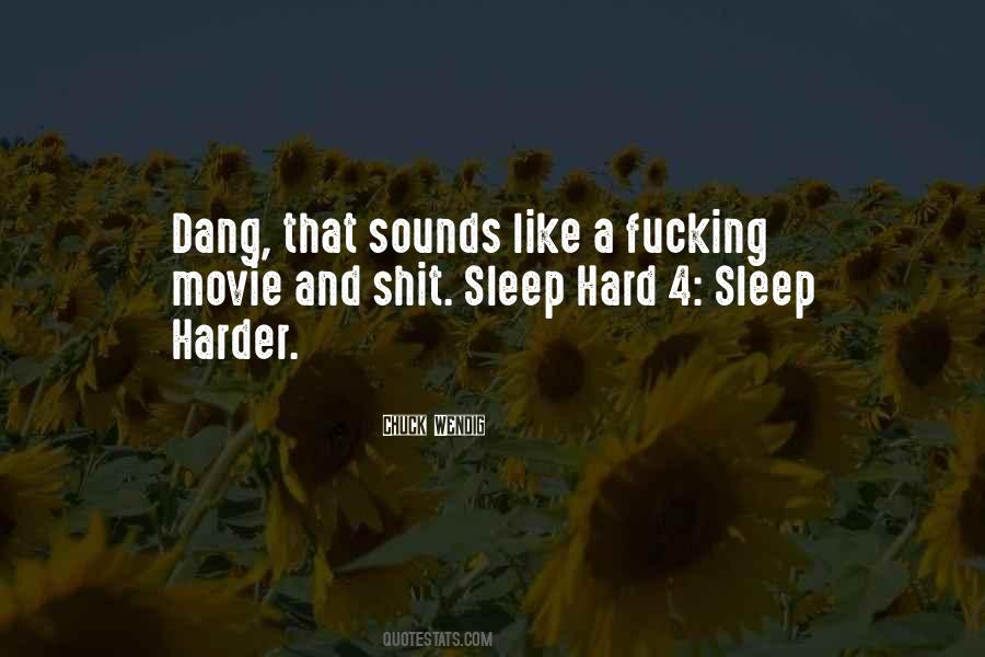 Movie Sounds Quotes #978120