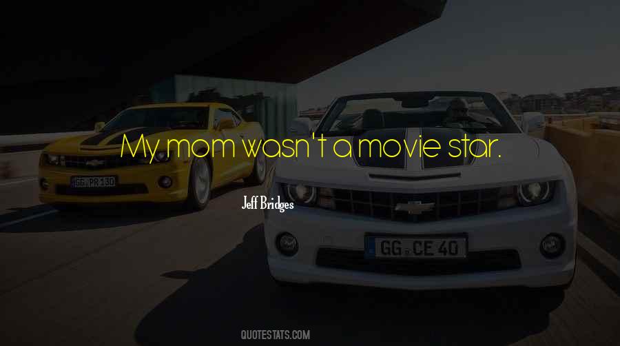 Movie Star Quotes #1640858