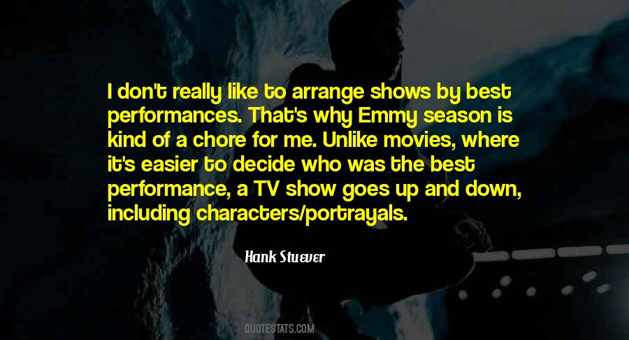 Movies And Tv Shows Quotes #1798543