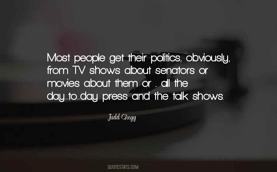 Movies And Tv Shows Quotes #1813042