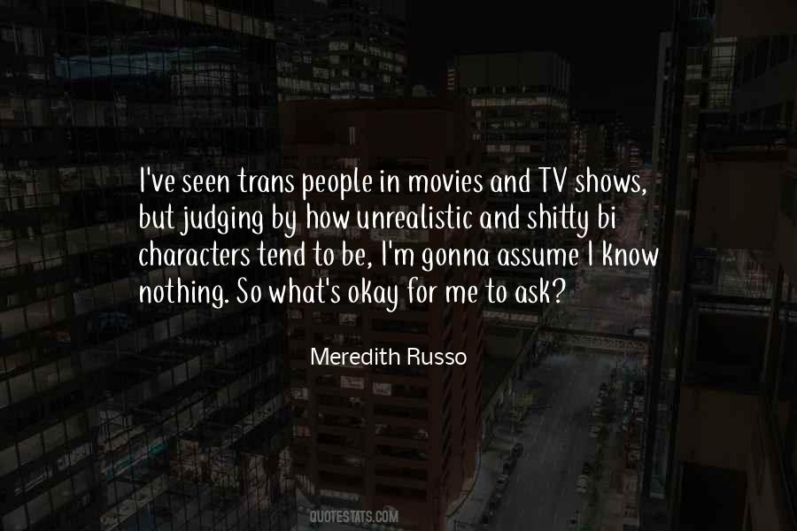 Movies And Tv Shows Quotes #205912