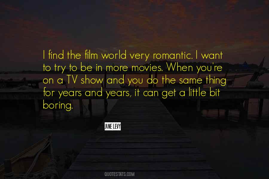 Movies And Tv Shows Quotes #536323