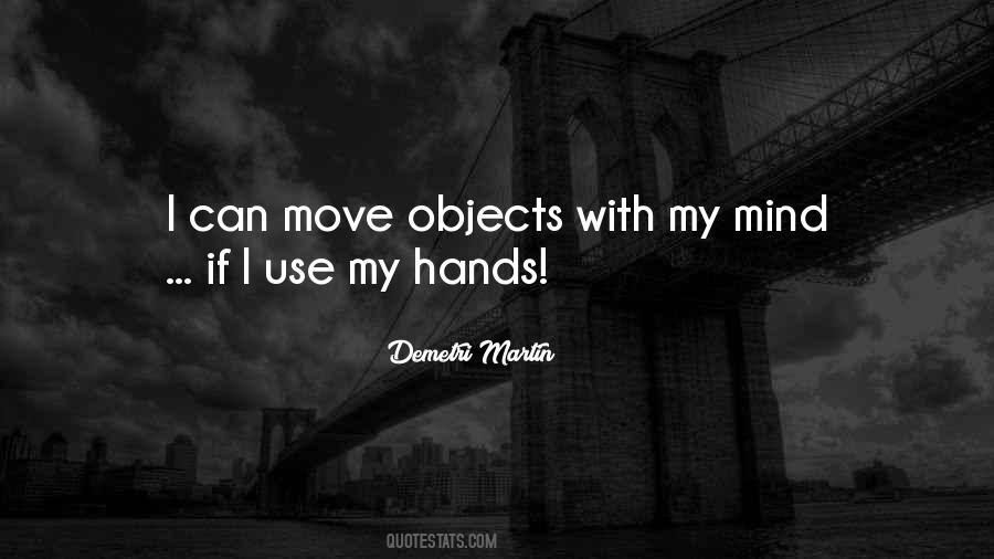 Moving Objects Quotes #1557687