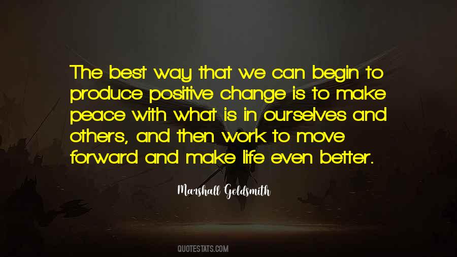 Moving Onto Better Things In Life Quotes #161230