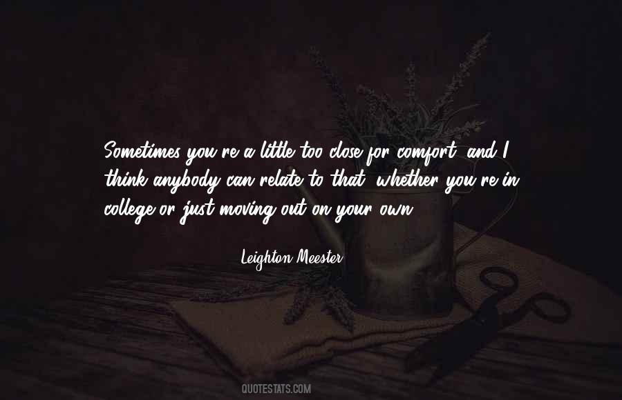 Moving Out To College Quotes #1392050