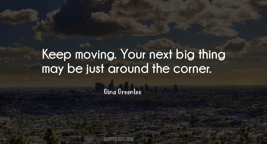Moving To A Big City Quotes #1578959