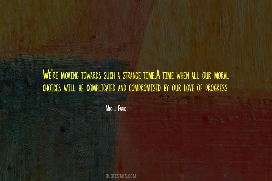 Moving Towards Quotes #1356097