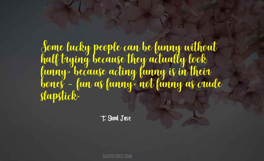 Mr Bones Funny Quotes #415273