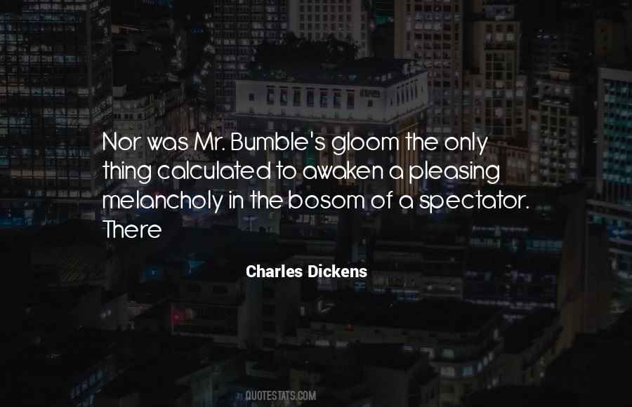 Mr Bumble Quotes #1223436