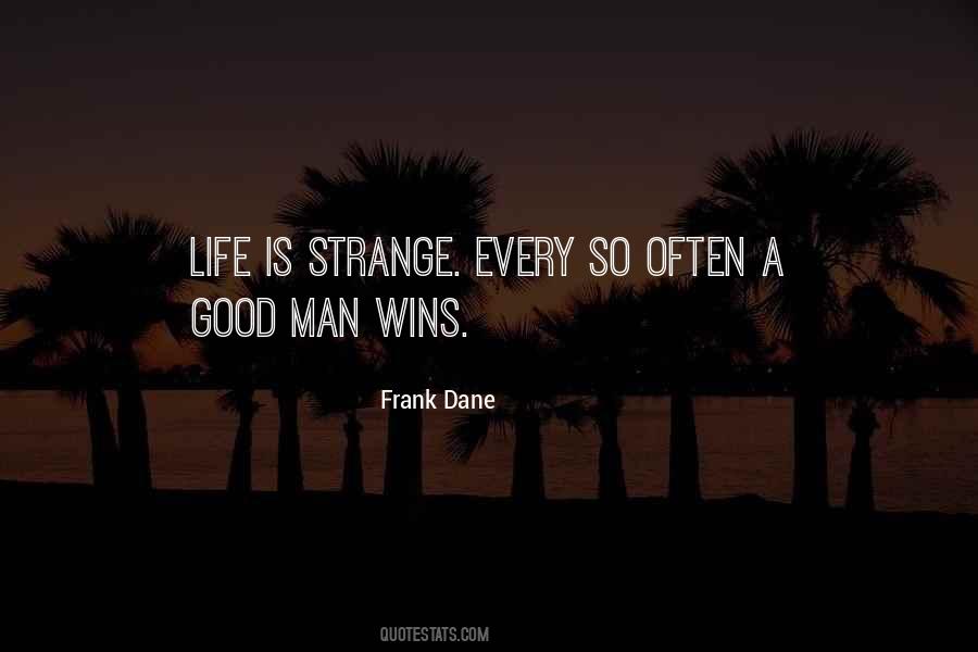 Mr Good Life Quotes #1966
