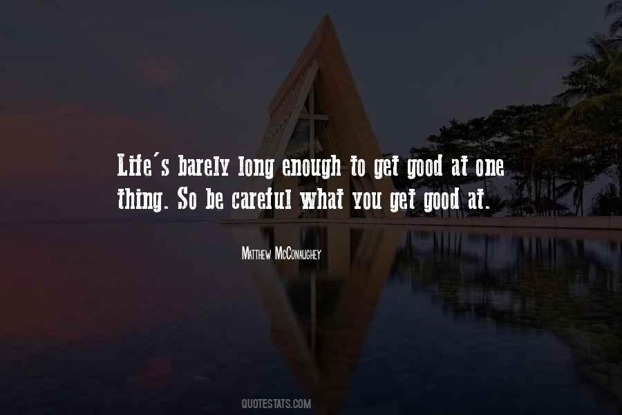 Mr Good Life Quotes #566