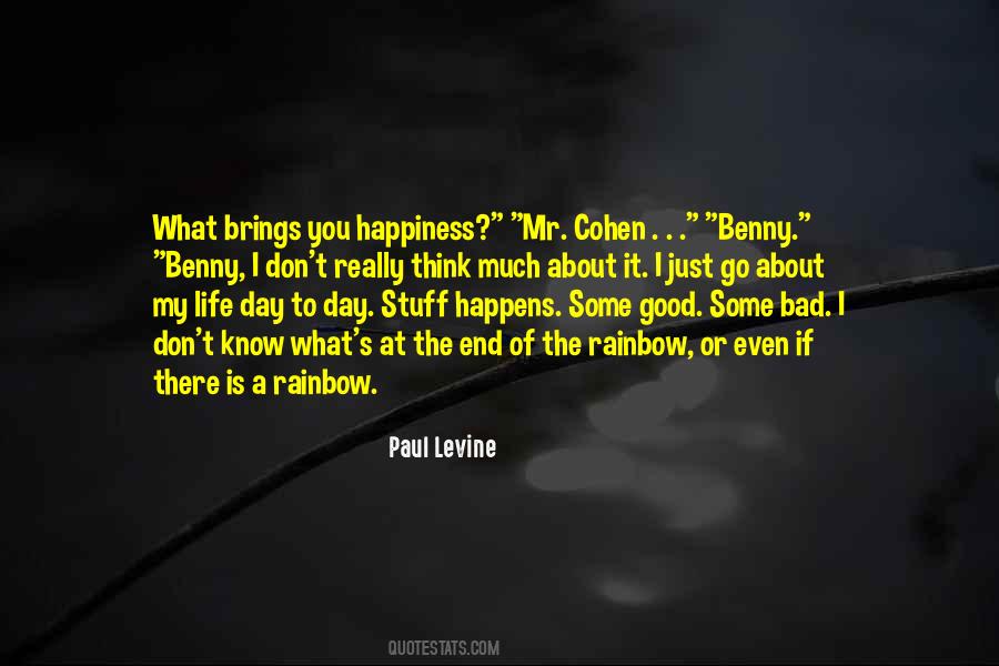 Mr Good Life Quotes #870765