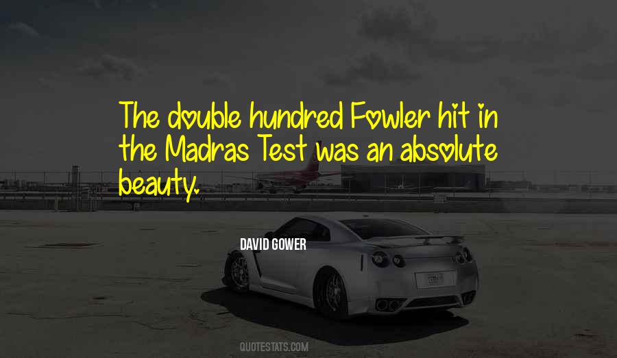 Mr Gower Quotes #474214