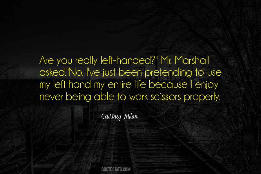 Mr Hand Quotes #1624918