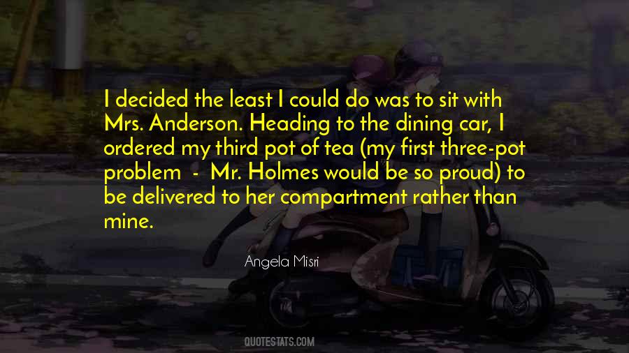 Mr Holmes Quotes #544143