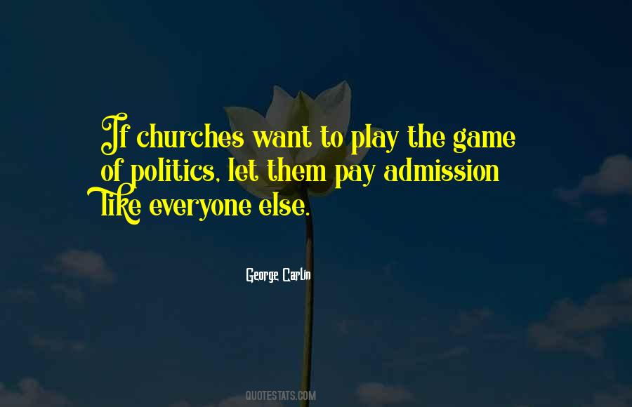 Quotes About Church Politics #1524771