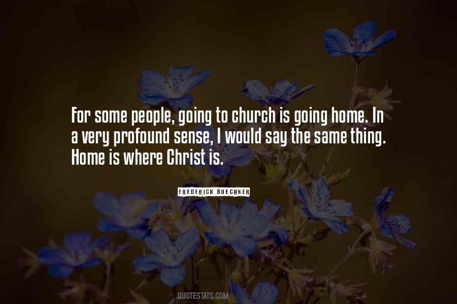 Quotes About Church Home #1225262