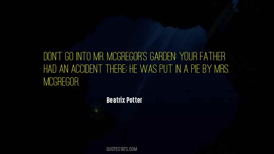 Mr Mcgregor Quotes #1072459 Mr Mcgregor Quotes #1072459