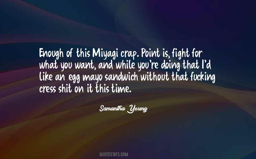 Mr Miyagi Quotes #599065