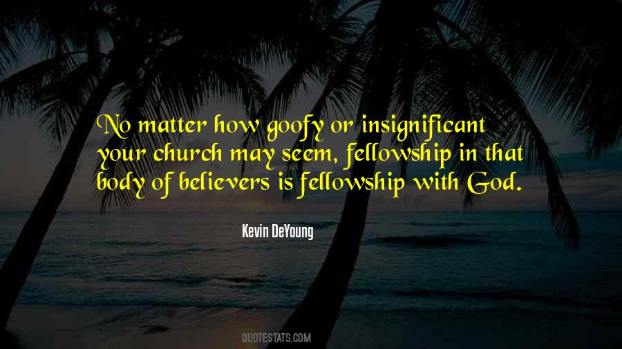 Quotes About Church Fellowship #226854