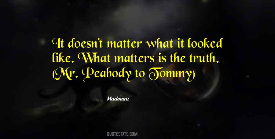 Mr Peabody Quotes #1178207