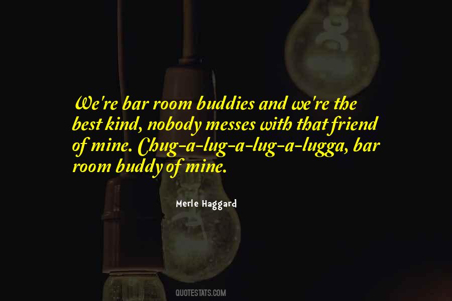 Quotes About Chug #976280