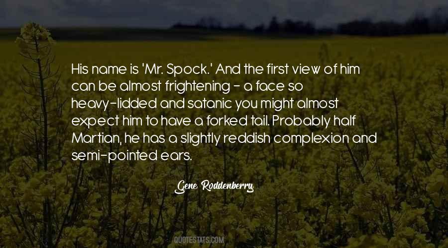 Mr Spock Quotes #1556498