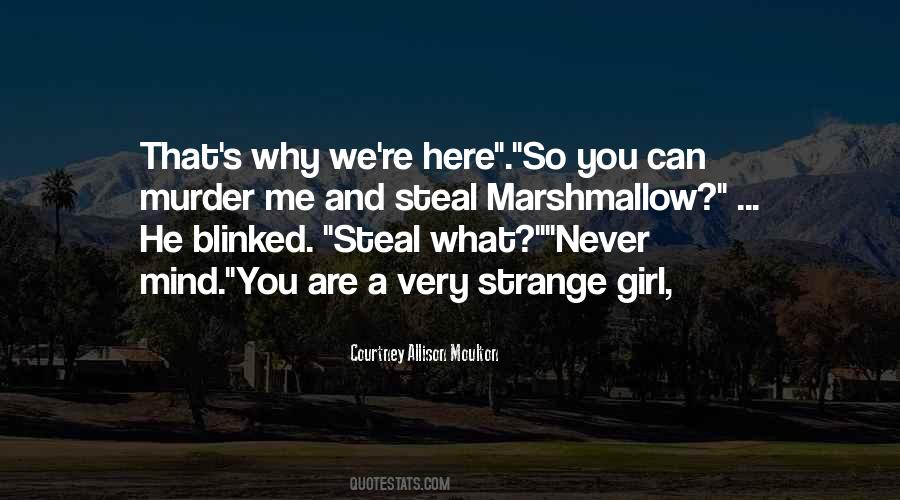 Mr Steal Your Girl Quotes #1081965